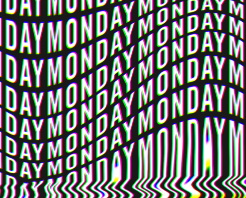 Overwhelming text treatment of the word Monday